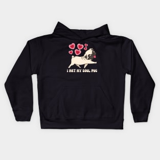 I Met My Soul Pup Valentines Gift For Dog Lovers Kids Hoodie